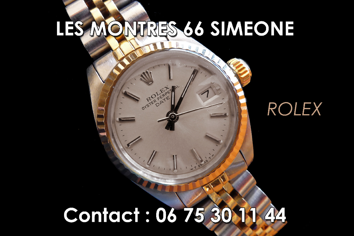 Révision / Restauration montre Rolex : LES MONTRES SIMEONE